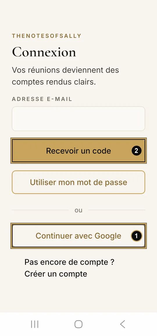 Écran Connexion : 1, Continuer avec Google ; 2, Recevoir un code.