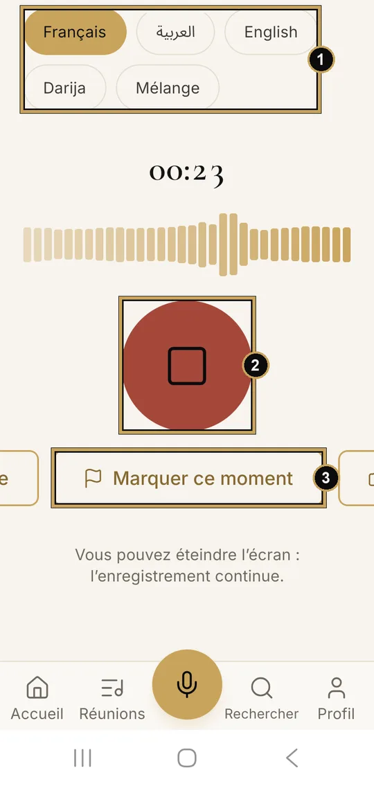 Écran d'enregistrement : 1, langues attendues ; 2, bouton d'arrêt ; 3, Marquer ce moment.
