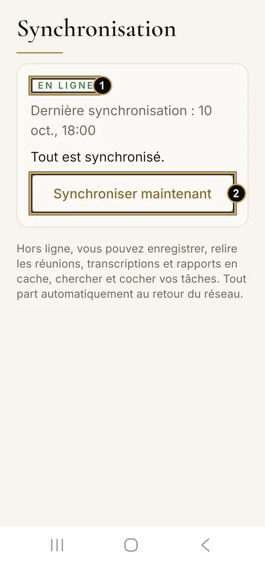 Écran Synchronisation : 1, état En ligne ; 2, Synchroniser maintenant.